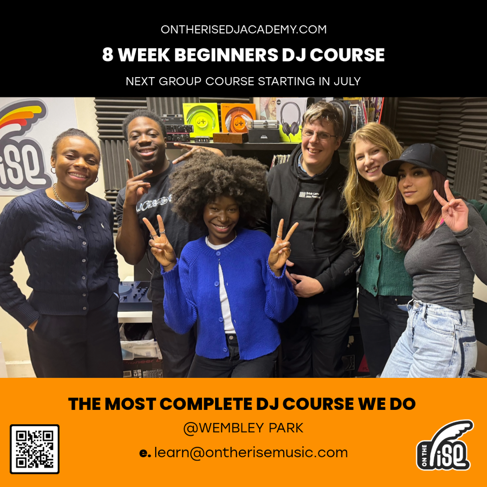 On The Rise DJ Academy - 8 Week Beginner Course - Wembley